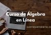 Curso de Álgebra Online gratis (enseñado fácilmente en videos)