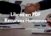 10 Libros de administración de Recursos Humanos en PDF ¡GRATIS!