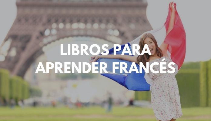 Correctamente Ópera Sudor 5 Libros para aprender Francés en PDF ¡Gratis!