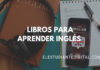 5 Libros para aprender inglés en PDF ¡Gratis!
