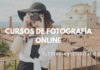 Cursos de Fotografía online gratis (Certificados)