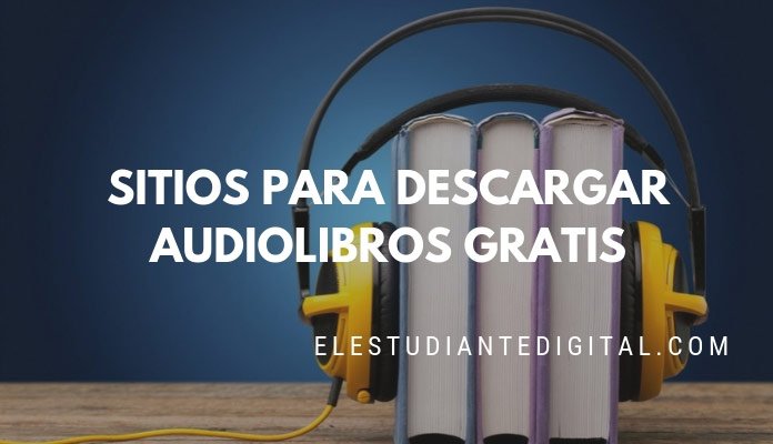 Páginas para descargar audiolibros gratis completos (100% Legal)