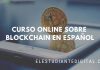 Curso online gratis de Blockchain en español ¡Recomendado!