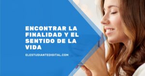 curso encontrar la finalidad y el sentido de vida